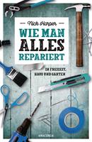   Wie man alles repariert