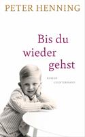   Bis du wieder gehst