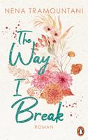   The Way I Break