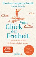   Vom Glück der Freiheit