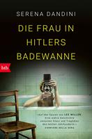   Die Frau in Hitlers Badewanne