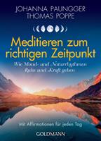   Meditieren zum richtigen Zeitpunkt