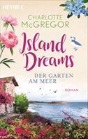   Island Dreams - Der Garten am Meer