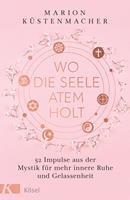   Wo die Seele Atem holt