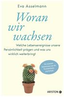   Woran wir wachsen