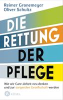   Die Rettung der Pflege