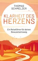   Klarheit des Herzens