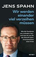   Wir werden einander viel verzeihen müssen
