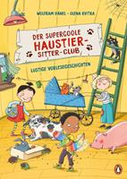   Der supercoole Haustier-Sitter-Club - Lustige Vorlesegeschichten