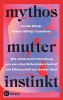   Mythos Mutterinstinkt