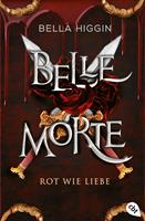   Belle Morte - Rot wie Liebe