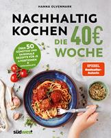   Nachhaltig Kochen: die 40&euro;-Woche