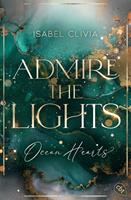  Ocean Hearts &ndash; Admire the Lights