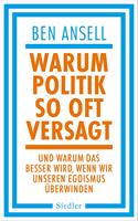 Warum Politik so oft versagt