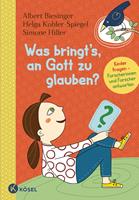   Was bringt's, an Gott zu glauben?