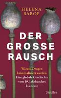   Der große Rausch