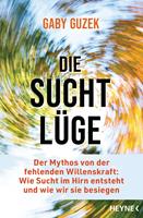   Die Suchtlüge