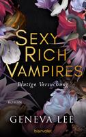   Sexy Rich Vampires - Blutige Versuchung