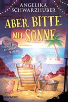   Aber bitte mit Sonne