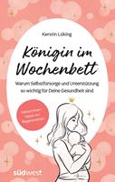   Königin im Wochenbett
