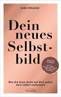   Dein neues Selbstbild