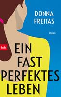   Ein fast perfektes Leben