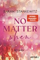   No Matter When