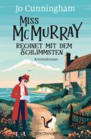   Miss McMurray rechnet mit dem Schlimmsten