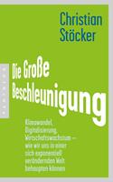  Die Gro&szlig;e Beschleunigung