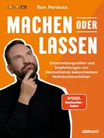   Machen oder Lassen