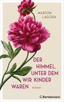   Der Himmel, unter dem wir Kinder waren