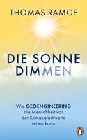   Die Sonne dimmen