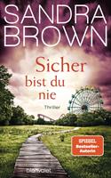   Sicher bist du nie