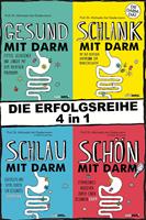   4in1-Bundle: Gesund, schlank, schlau und schön mit Darm