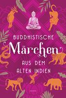   Buddhistische Märchen aus dem alten Indien