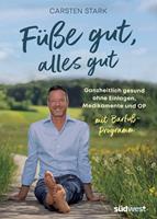   Füße gut, alles gut