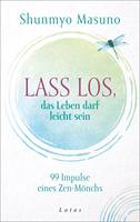 Lass los – das Leben darf leicht sein