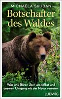   Botschafter des Waldes