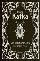   Die Verwandlung und andere Prosa