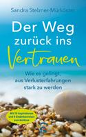 Der Weg zurück ins Vertrauen