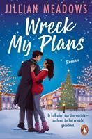   Wreck My Plans. Er kalkuliert das Unerwartete – doch mit ihr hat er nicht gerechnet