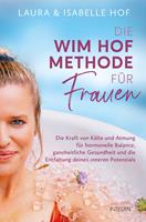 Die Wim-Hof-Methode für Frauen