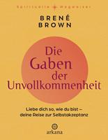   Die Gaben der Unvollkommenheit