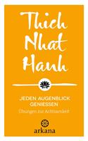 Jeden Augenblick genießen