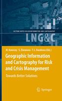   Geographic Information and Cartography for Risk and Crisis Management