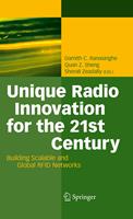 Unique Radio Innovation for the 21st Century