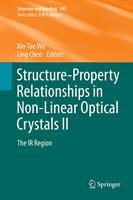   Structure-Property Relationships in Non-Linear Optical Crystals II