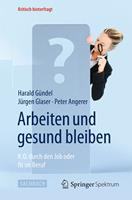   Arbeiten und gesund bleiben
