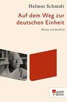   Auf dem Weg zur deutschen Einheit