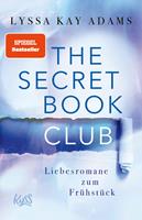   The Secret Book Club &ndash; Liebesromane zum Fr&uuml;hst&uuml;ck
